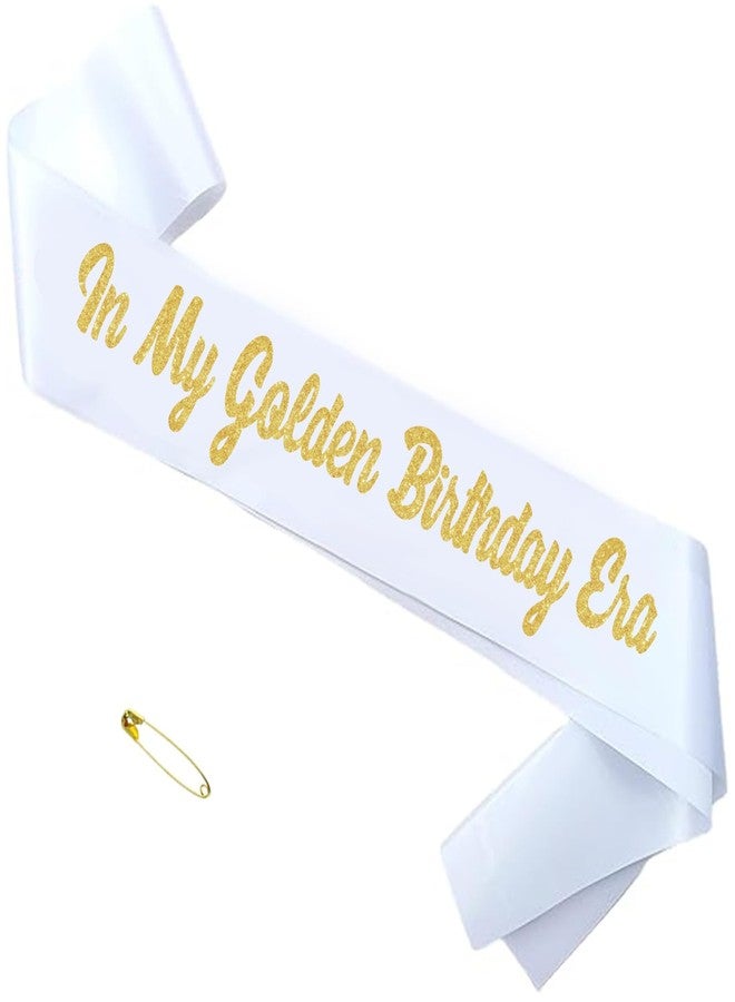 RTMISA In My Golden Birthday Era Sash with Gold Giltter, White Happy Golden Birthday Sash for Teens, Women and Men, Gril and Boy, Gold Birth Day Party Decorations Supplies Gifts Ideas - Image 1